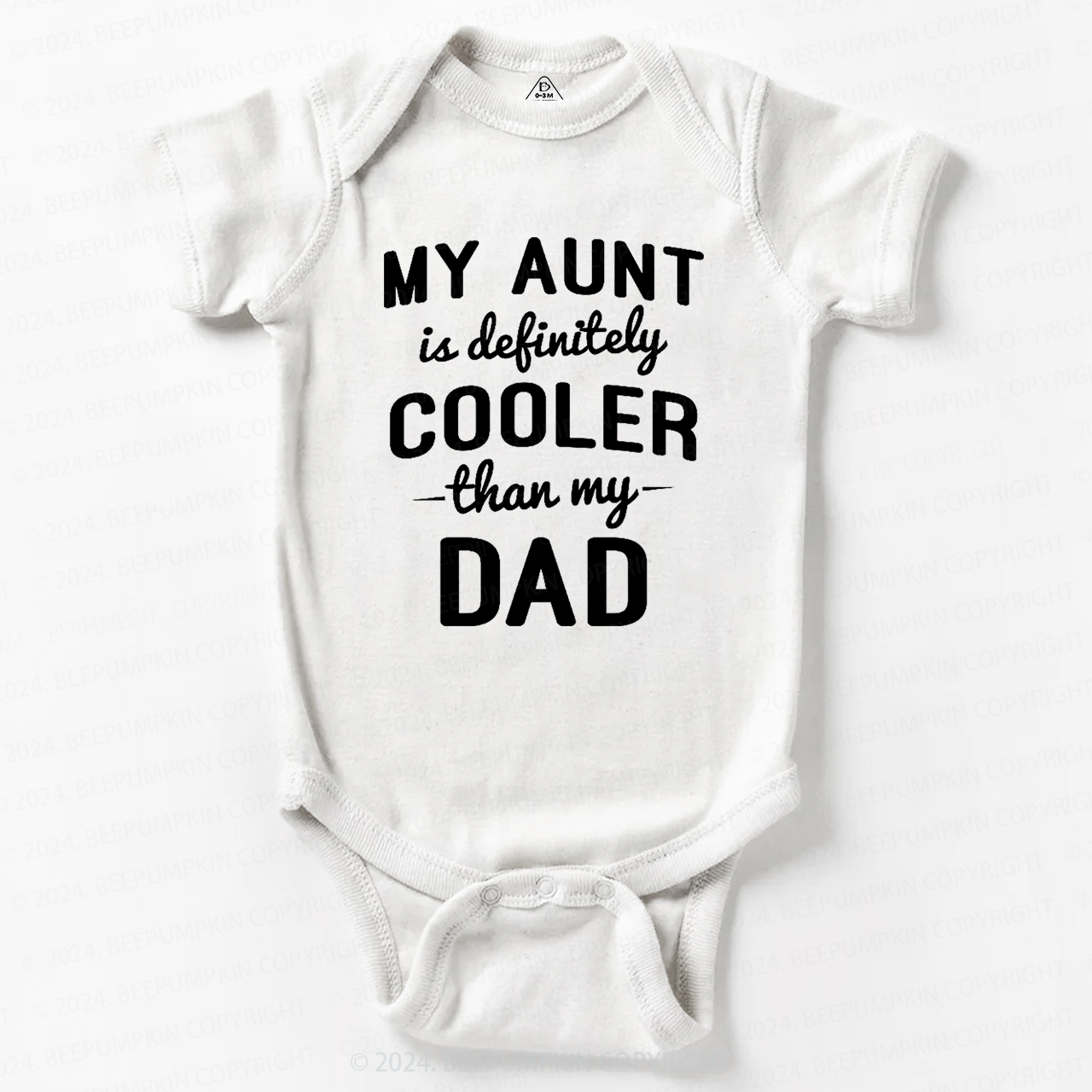 Funny My Aunt Is Definitely Cooler Than My Dad Baby Bodysuit 7