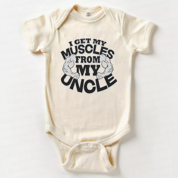 I Get My Muscles From My Uncle Baby Bodysuit 7