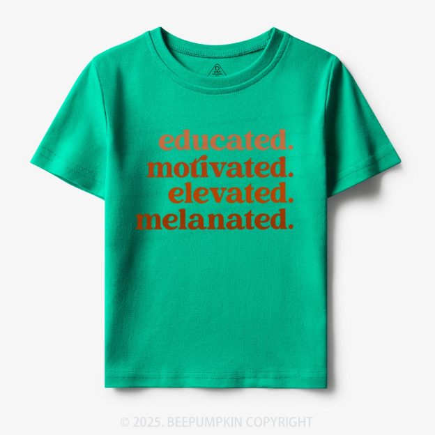 Educated Motivated Melanated Toddler&Kid's Tees Beepumpkin