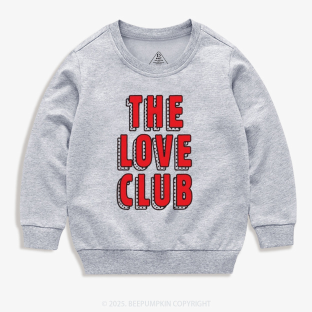 The Love Club Valentine's Day Kid's Sweatshirt