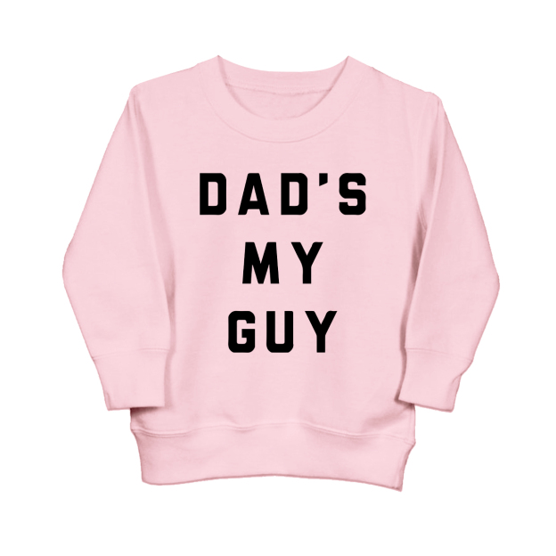 Dad's My Guy Kids Sweatshirt