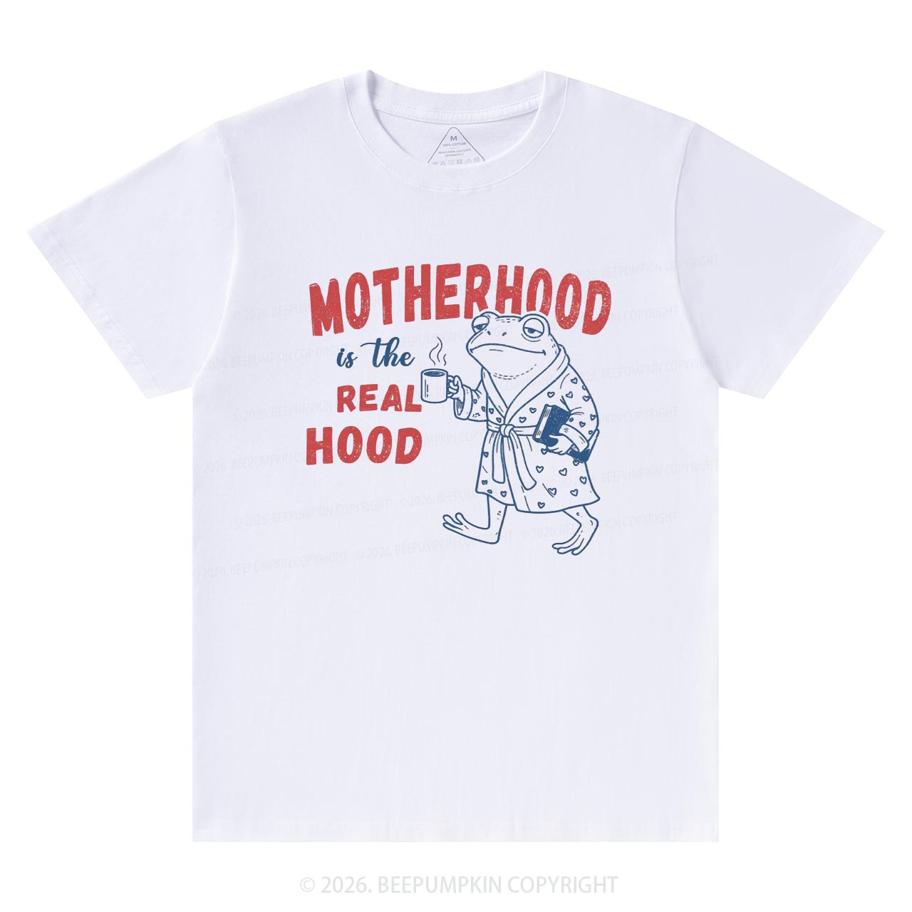 Motherhood Is The Real Hood T-Shirts