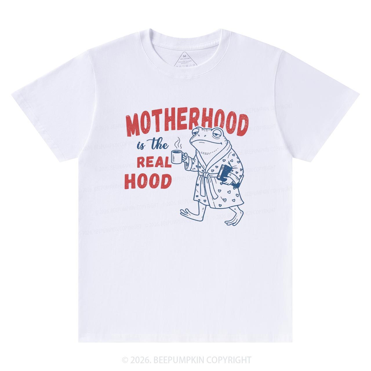 Motherhood Is The Real Hood T-Shirts