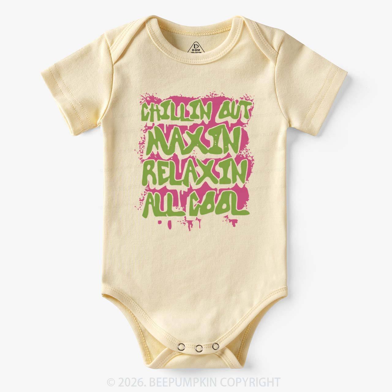 Chillin Out Maxin' Bodysuit