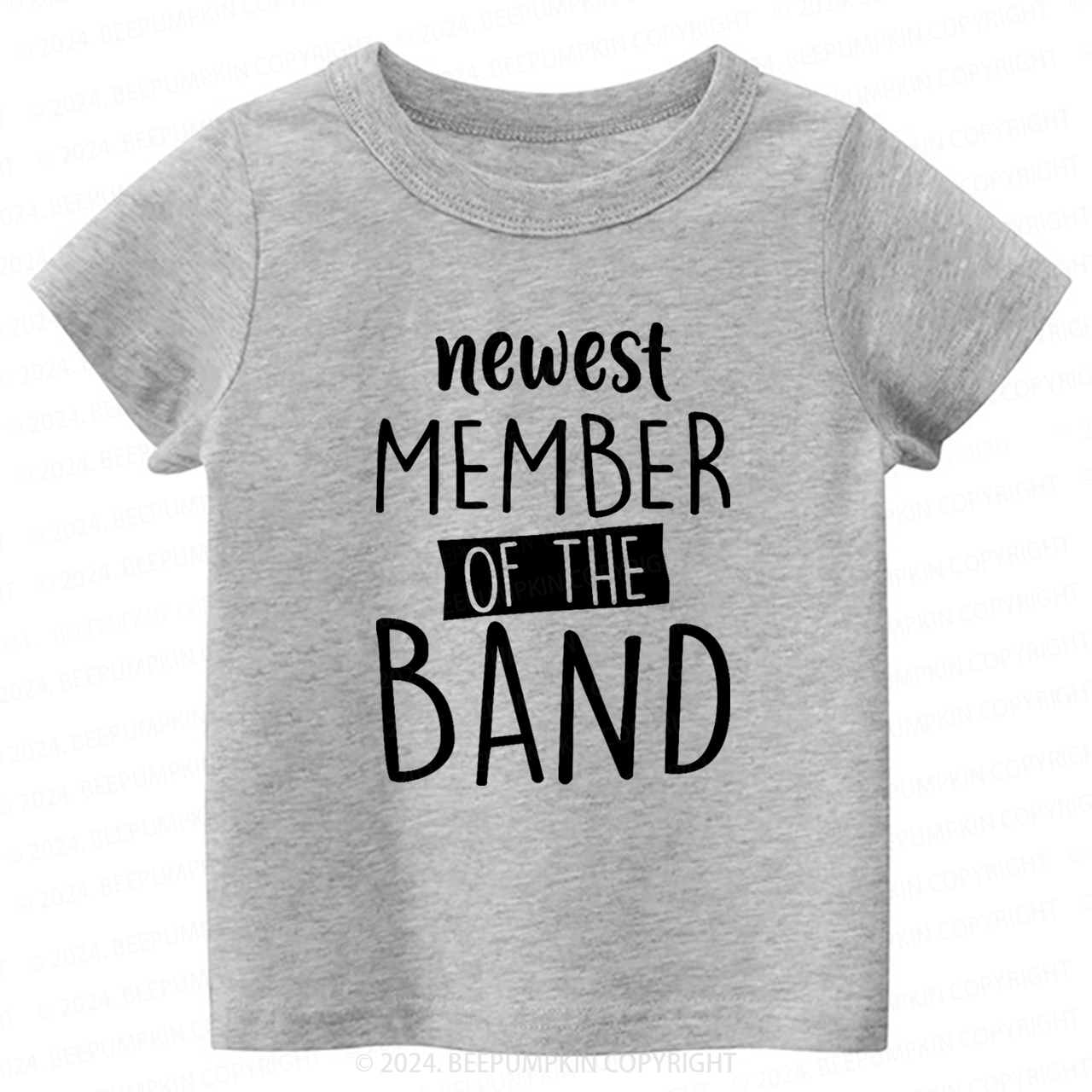 Newest Member Of The Band Toddler&Kids Tees 8