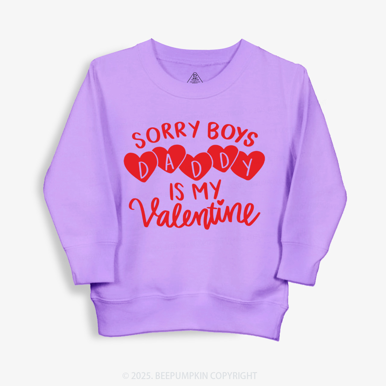 Sorry Boys Daddy Is My Valentine Kid's Sweatshirt