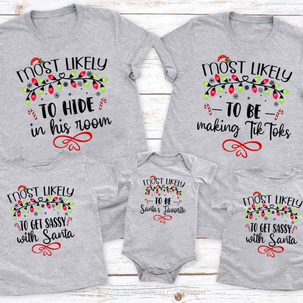64 Quotes Most Likely And Custom Christmas Family Matching Shirts Beepumpkin