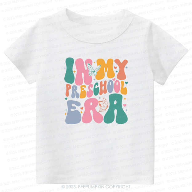 In My Preschool Era -Toddler Tees