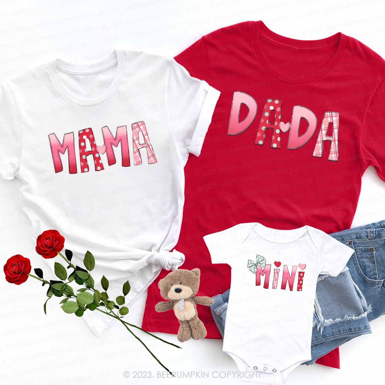 Mama Dad Mini Pink Red Mint Valentine's Family Matching Shirts