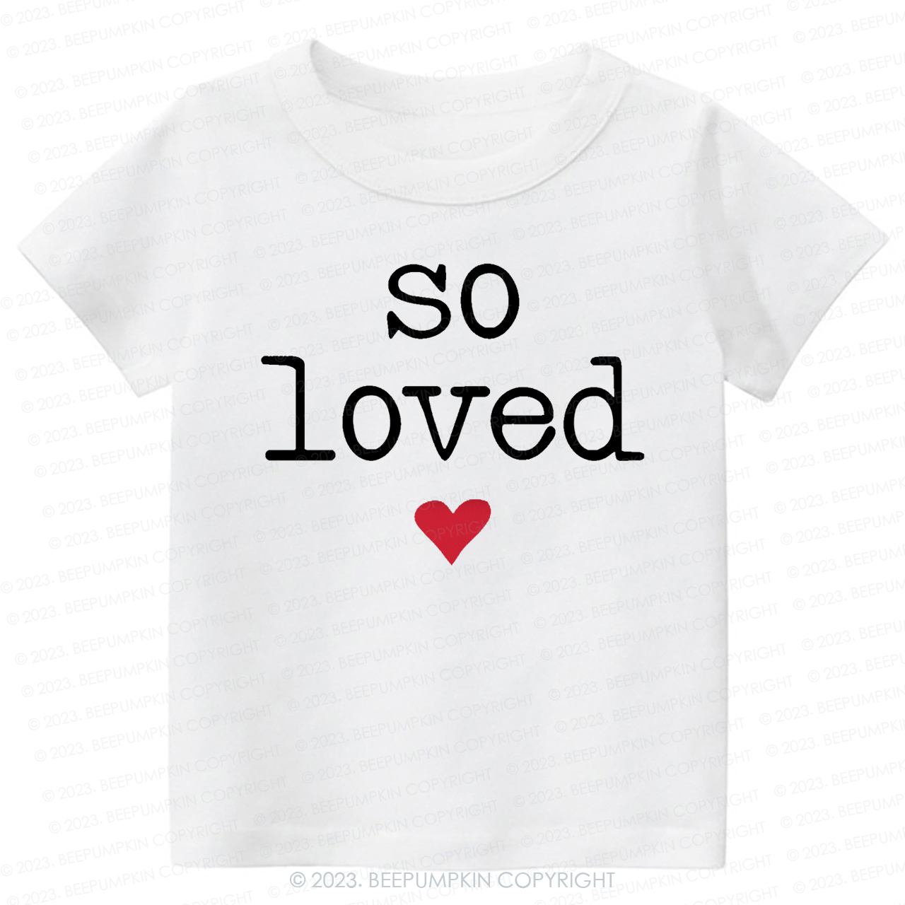 So Loved Valentine's Day-Toddler Tees Sale-Beepumpkin™