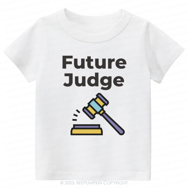 Funny Baby Future Judge  -Toddler Tees