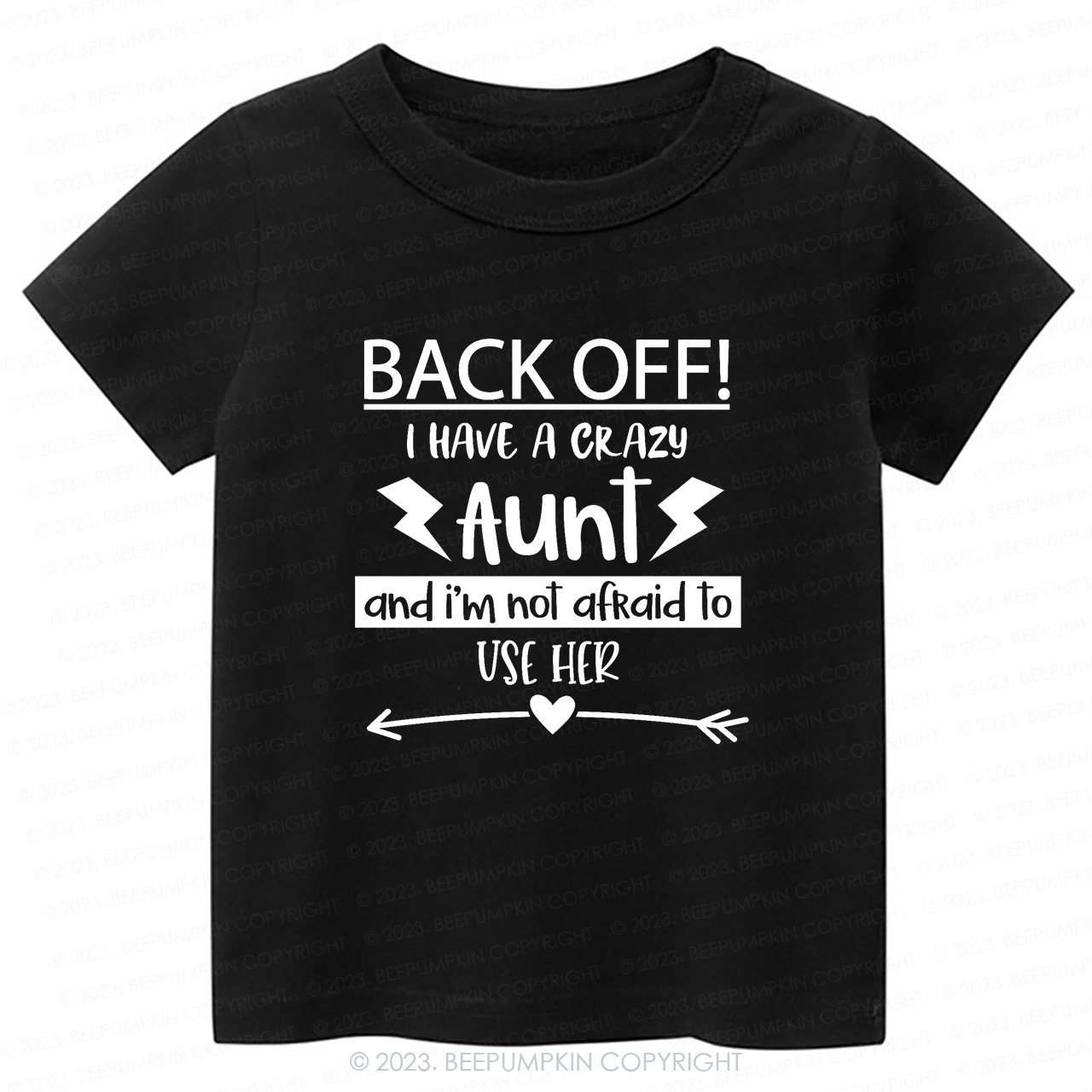 Back Off I Have A Crazy Aunt  -Toddler Tees