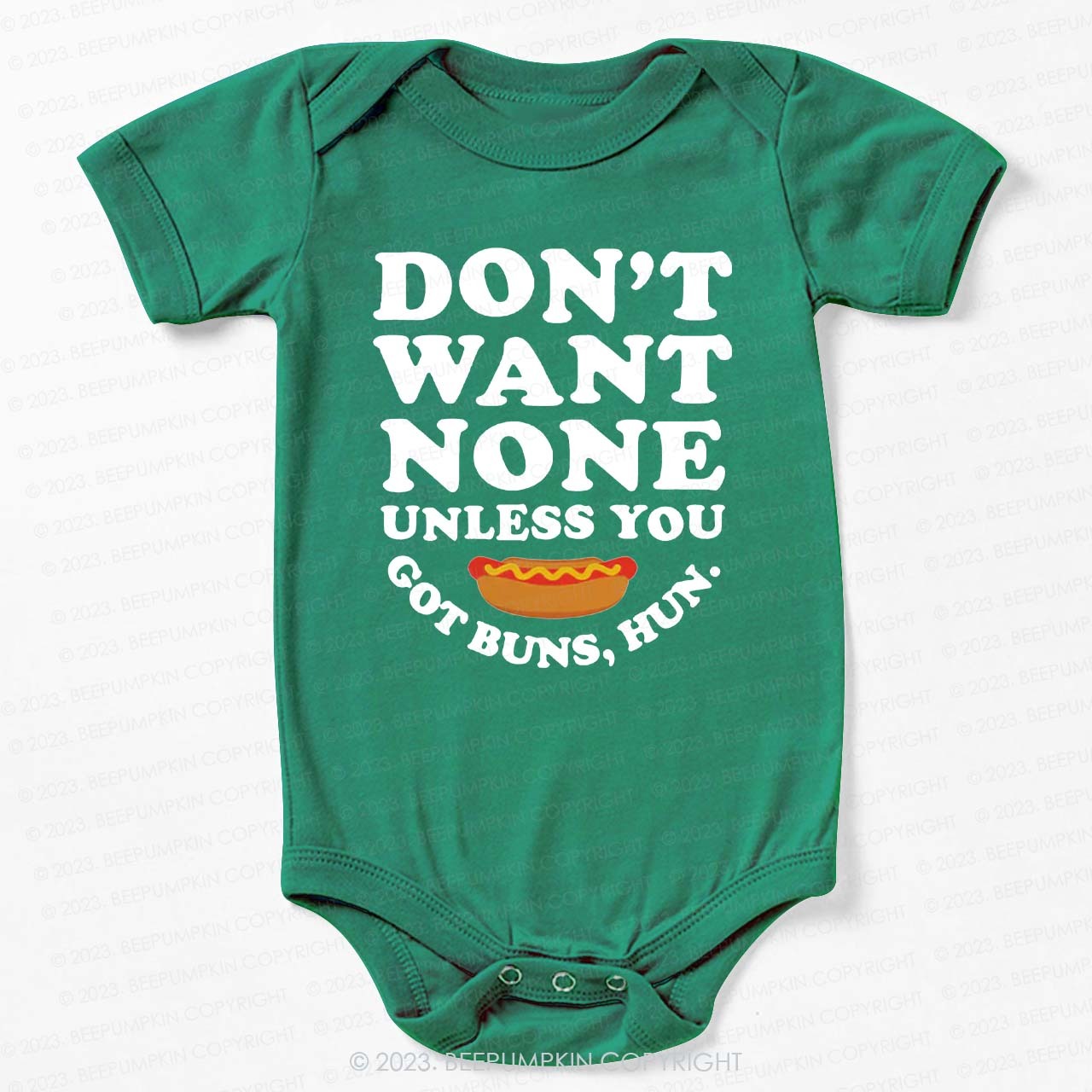 Don't Want None Got Buns Hun Bodysuit For Baby