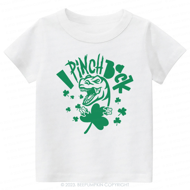 I Pinch Back St.Patricks Day -Toddler Tees