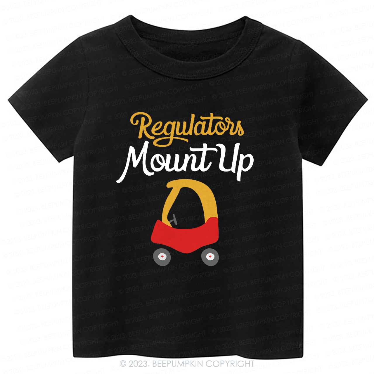 Regulators Mount Up -Toddler Tees