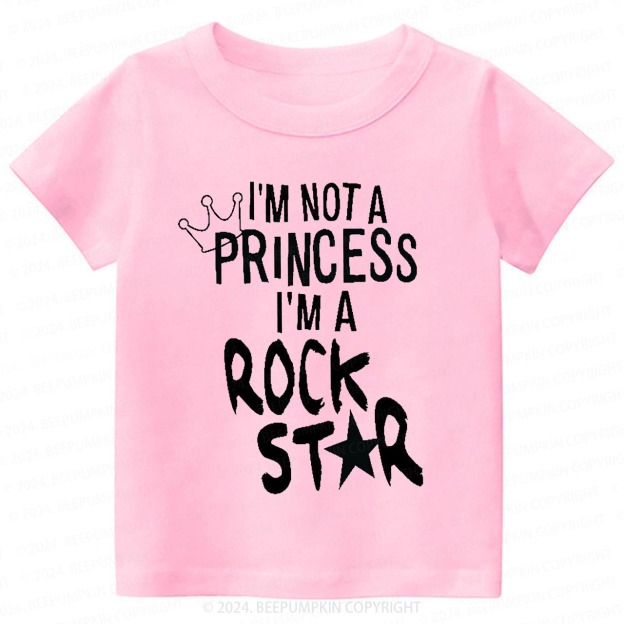 I'm Not A Princess I'm A Rock Star Toddler&Kids Tees 8