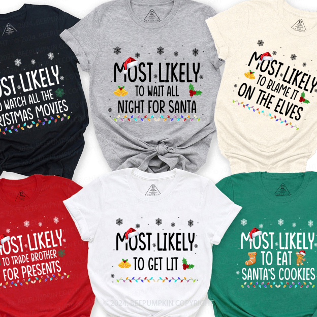 Colored Lights Most Likely To Family Matching T-Shirts 