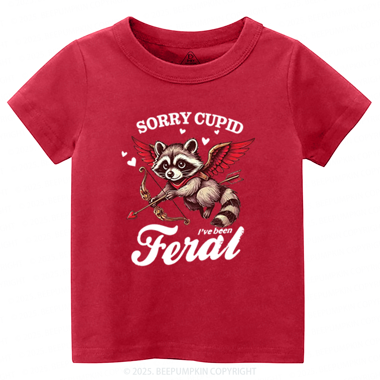 Sorry Cupid I've Been Feral Valentine's Day Toddler&Kid's Tees Beepumpkin