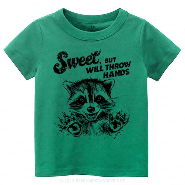 Sweet But Will Throw Hand Toddler&Kid's Tees Beepumpkin