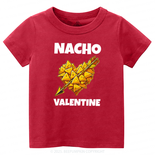 Nacho Valentine Toddler&Kid's Tees Beepumpkin