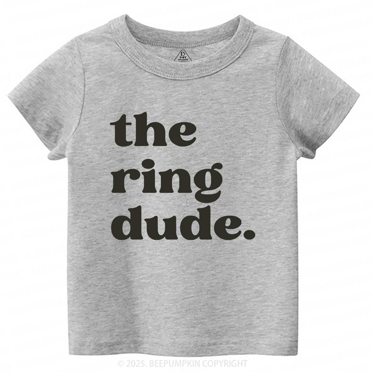 The Ring Dude Toddler&Kid's Tees Beepumpkin