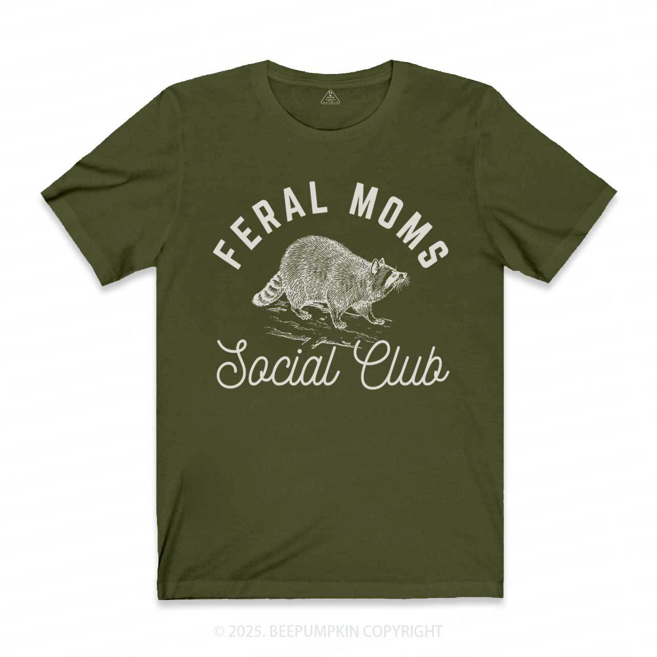 Feral Moms Social Club T-Shirts 2