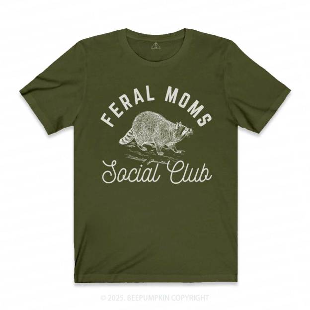 Feral Moms Social Club T-Shirts 2