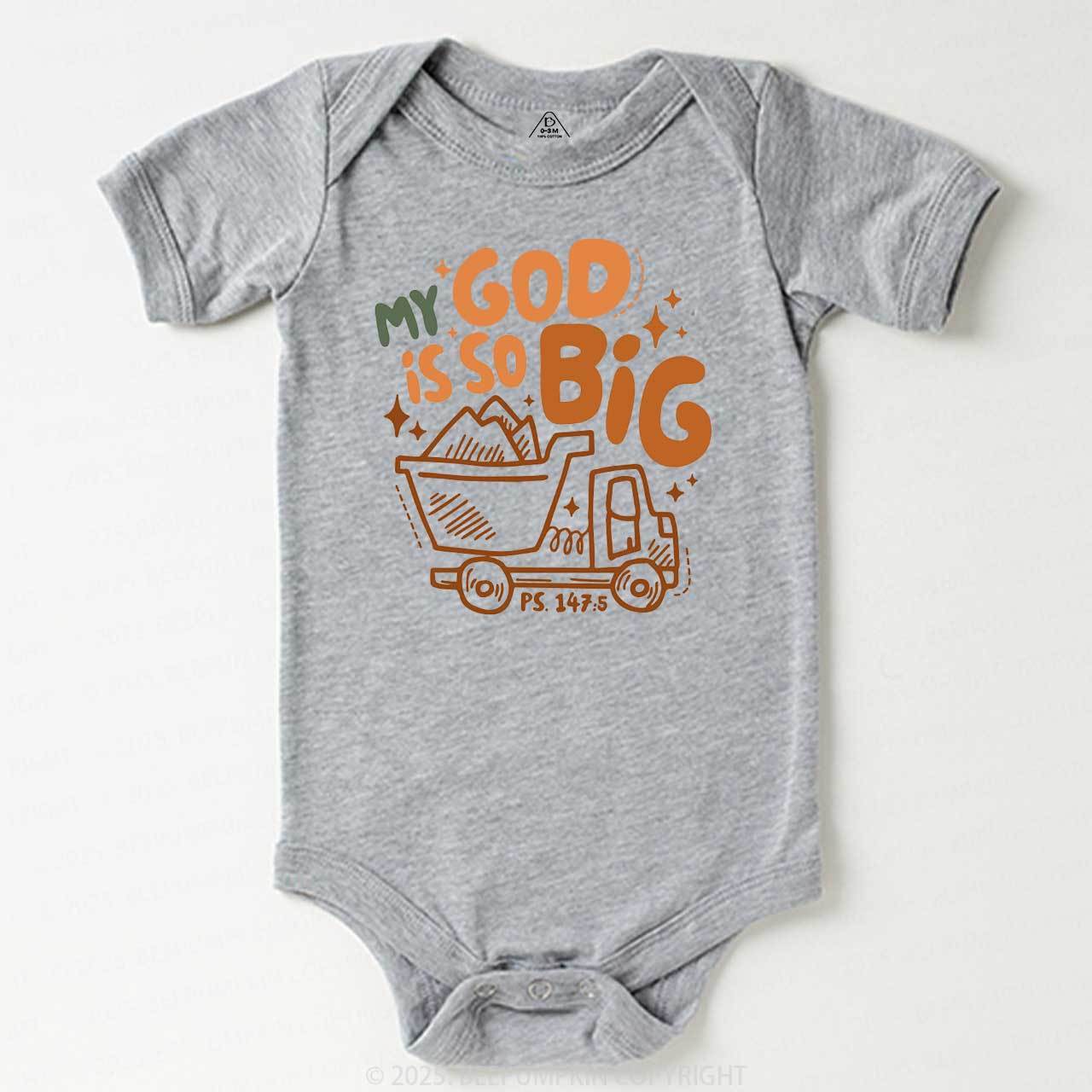 My God Is So Big Bodysuit Beepumpkin