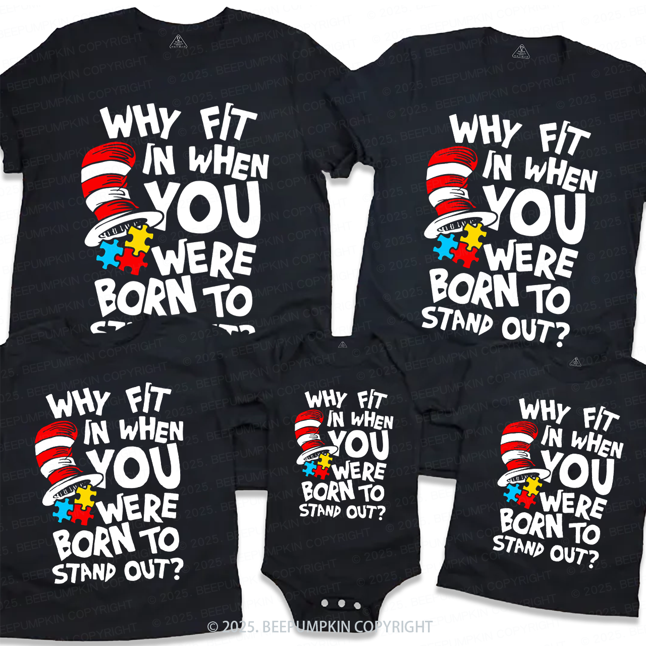 Why Fit In When You Were Born To Stand Out Family Matching Tees Beepumpkin