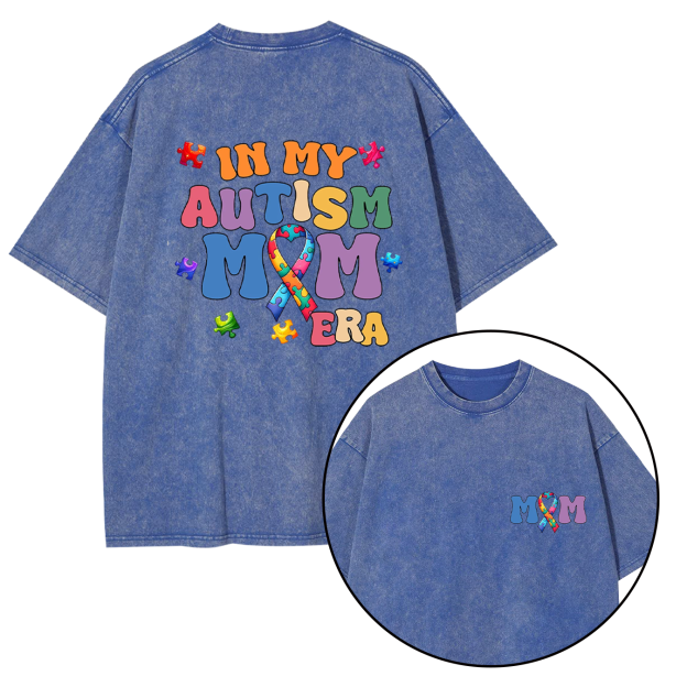 In My Autism Mom Era Washed T-Shirts