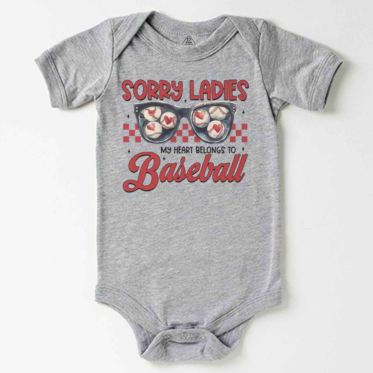 Sorry Ladies My Heart Belongs To Baseball Bodysuit Beepumpkin