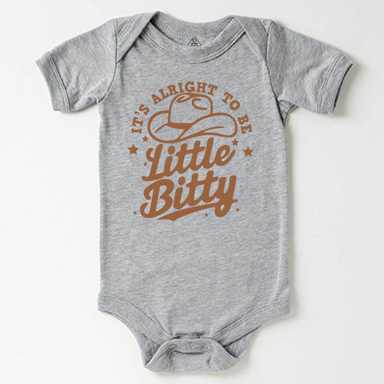 It's Alright To Be Little Bitty Bodysuit Beepumpkin