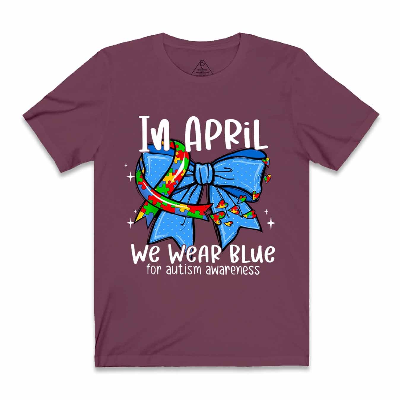 In April We Wear Blue Mama T-Shirts