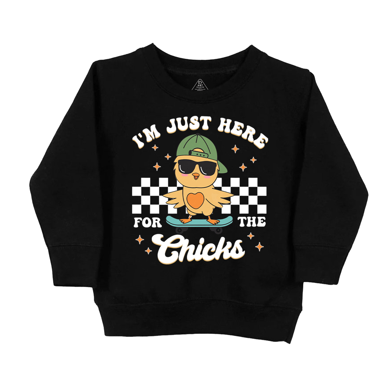 I’m Just Here For The Chicks Kid's Sweatshirt
