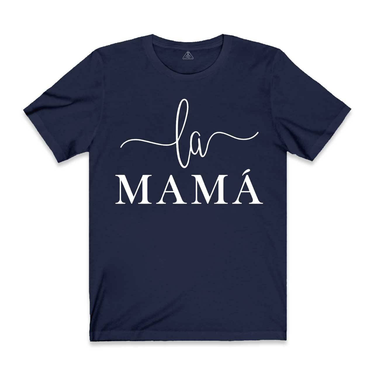 La Mama T-Shirts 