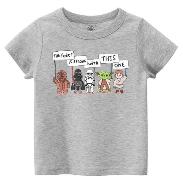 The Force Is Strong With This One Toddler&Kid's Tees Beepumpkin