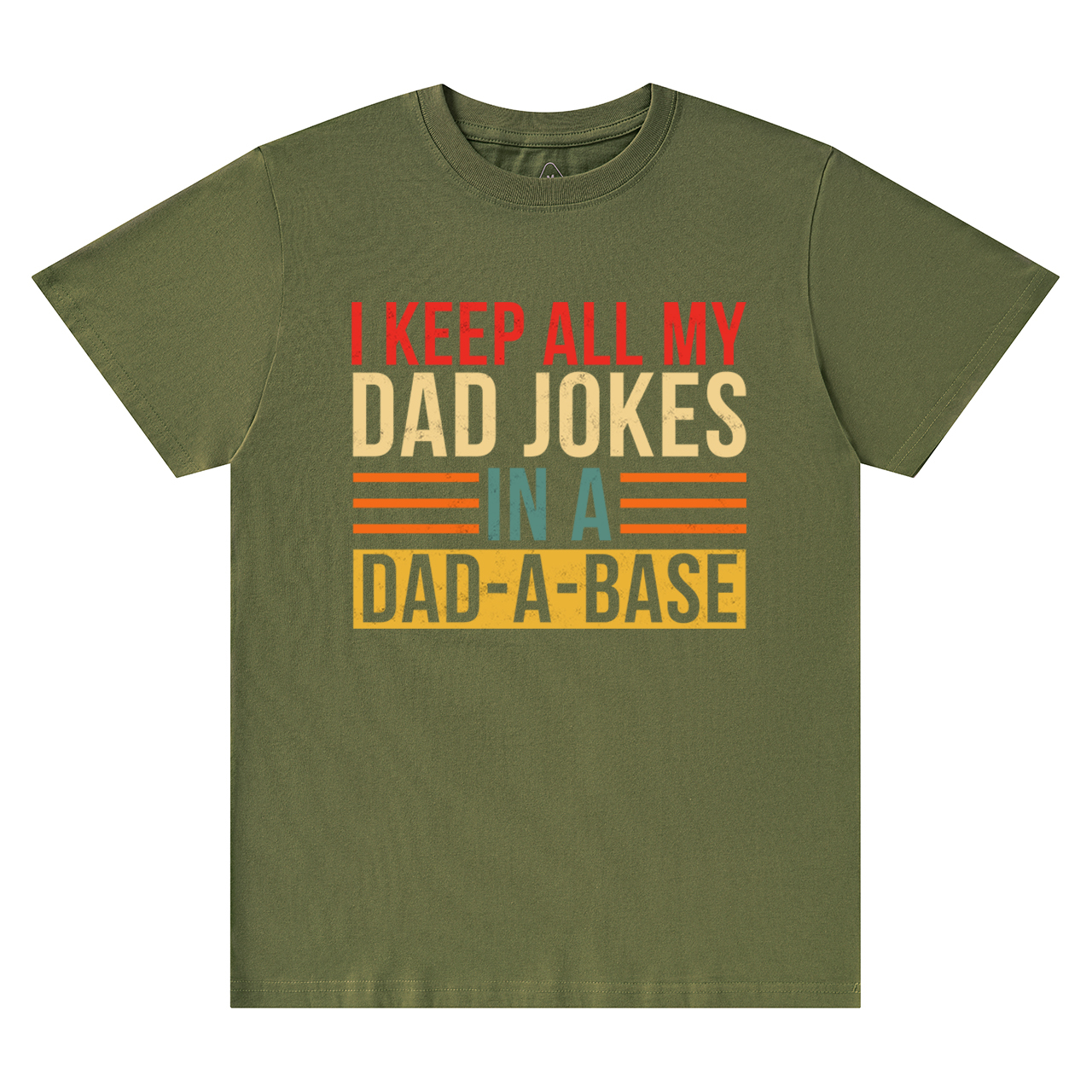 Keep All My Dad Jokes In A Dad-A-Base T-Shirt