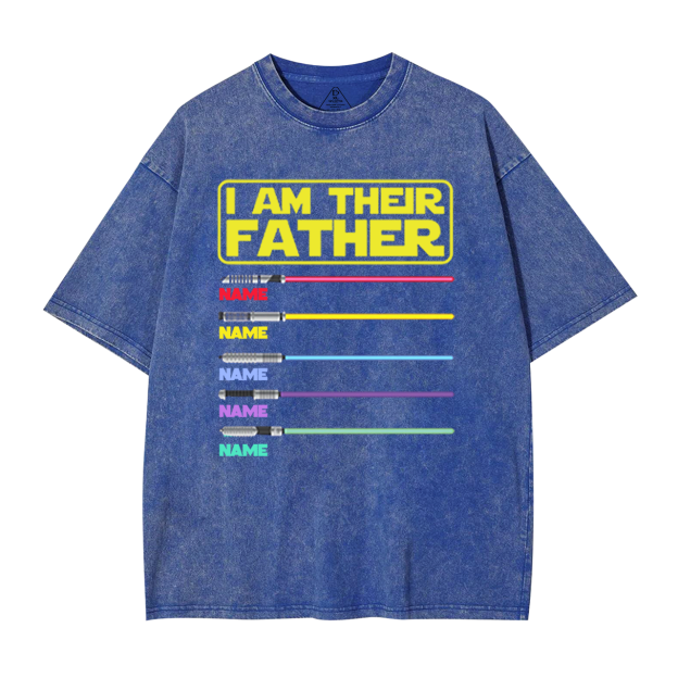 Personalized I Am Their Father Washed T-Shirts