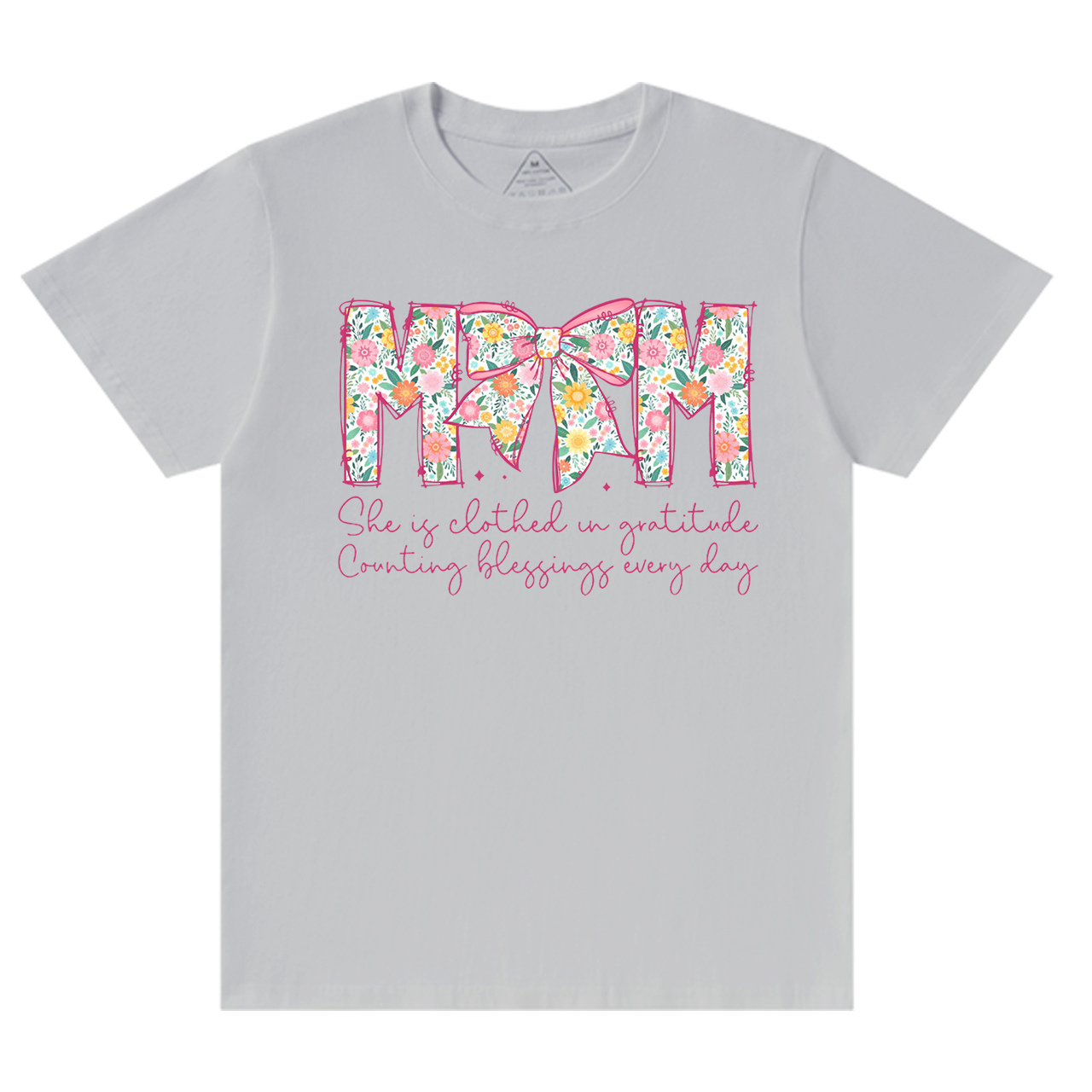  She Is Clothed In Gratitude Mama T-Shirts