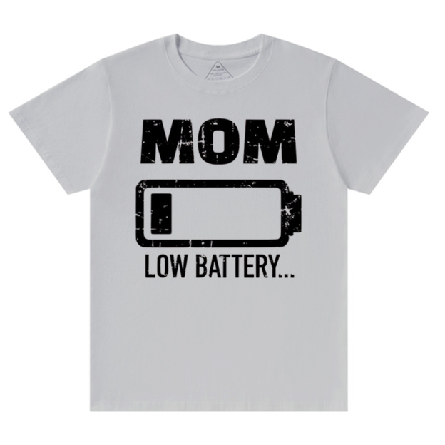 Mom Low Battery T-Shirts
