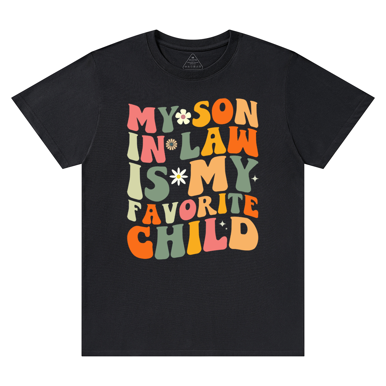 My Son In Law Is My Favorite Mama T-Shirts