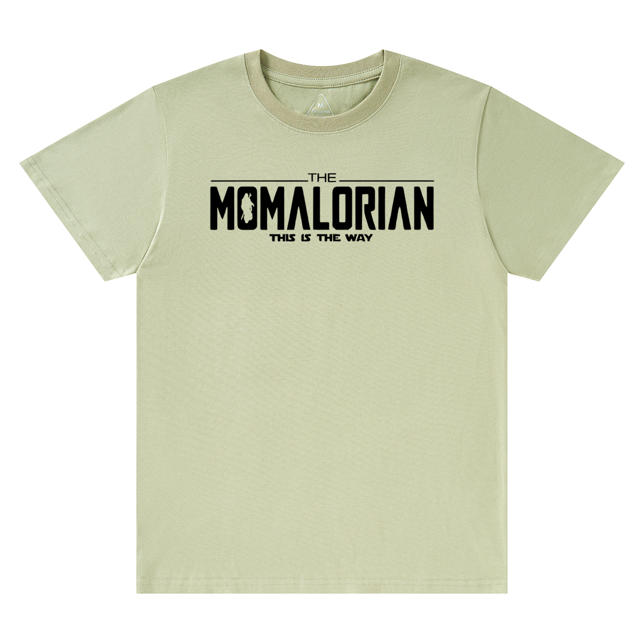 This Is The Way Mama T-Shirts