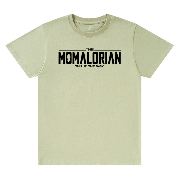 This Is The Way Mama T-Shirts