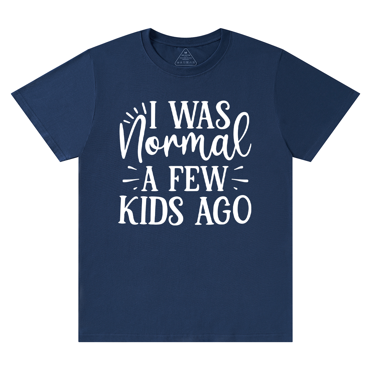 I Was Nonmal A Few Kids Ago T-Shirt For Mama