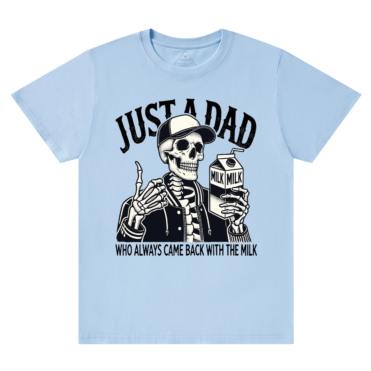 Just A Dad Who Always Came Back With The Milk T-shirt