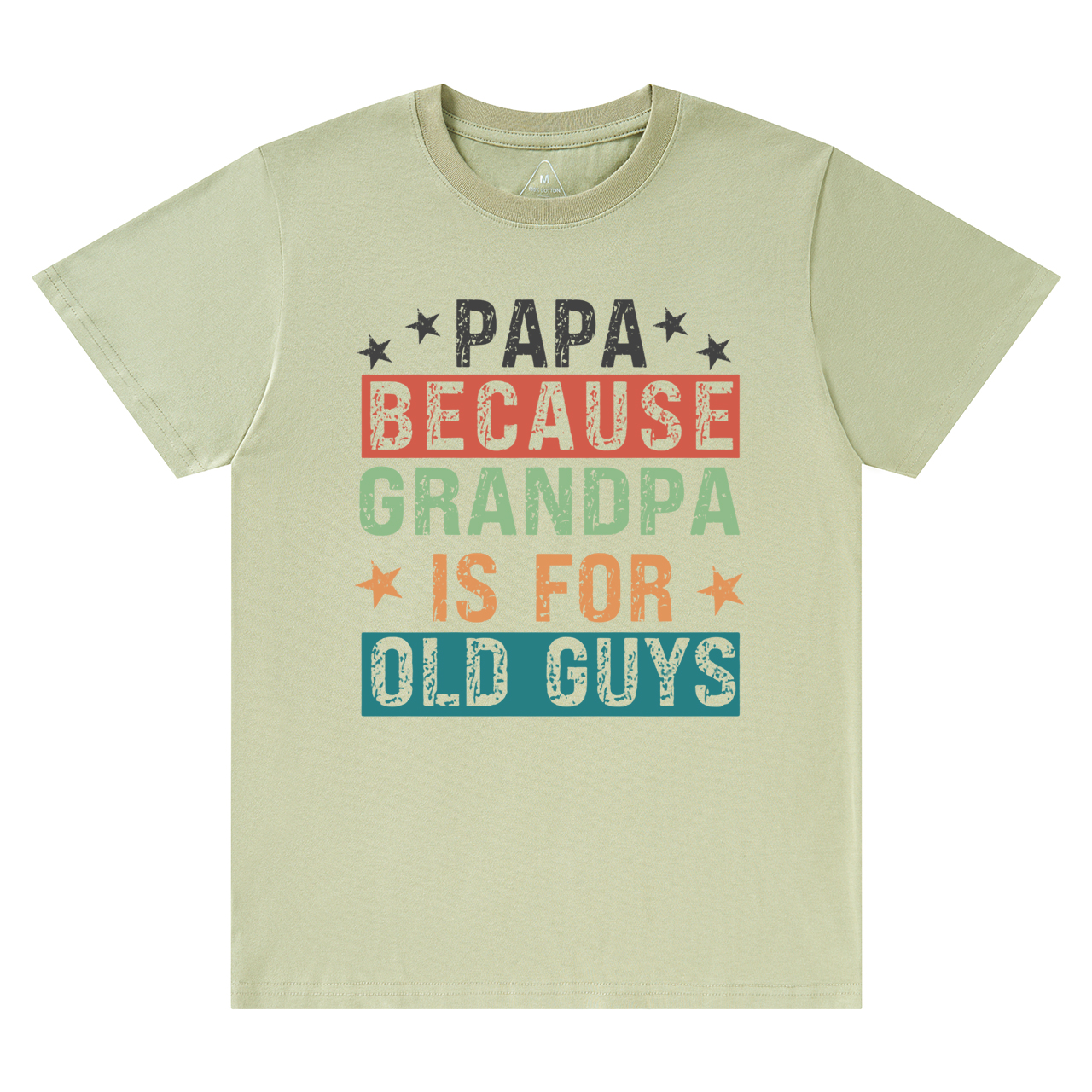 Papa Because Grandpa Is For Old Guys T-shirt