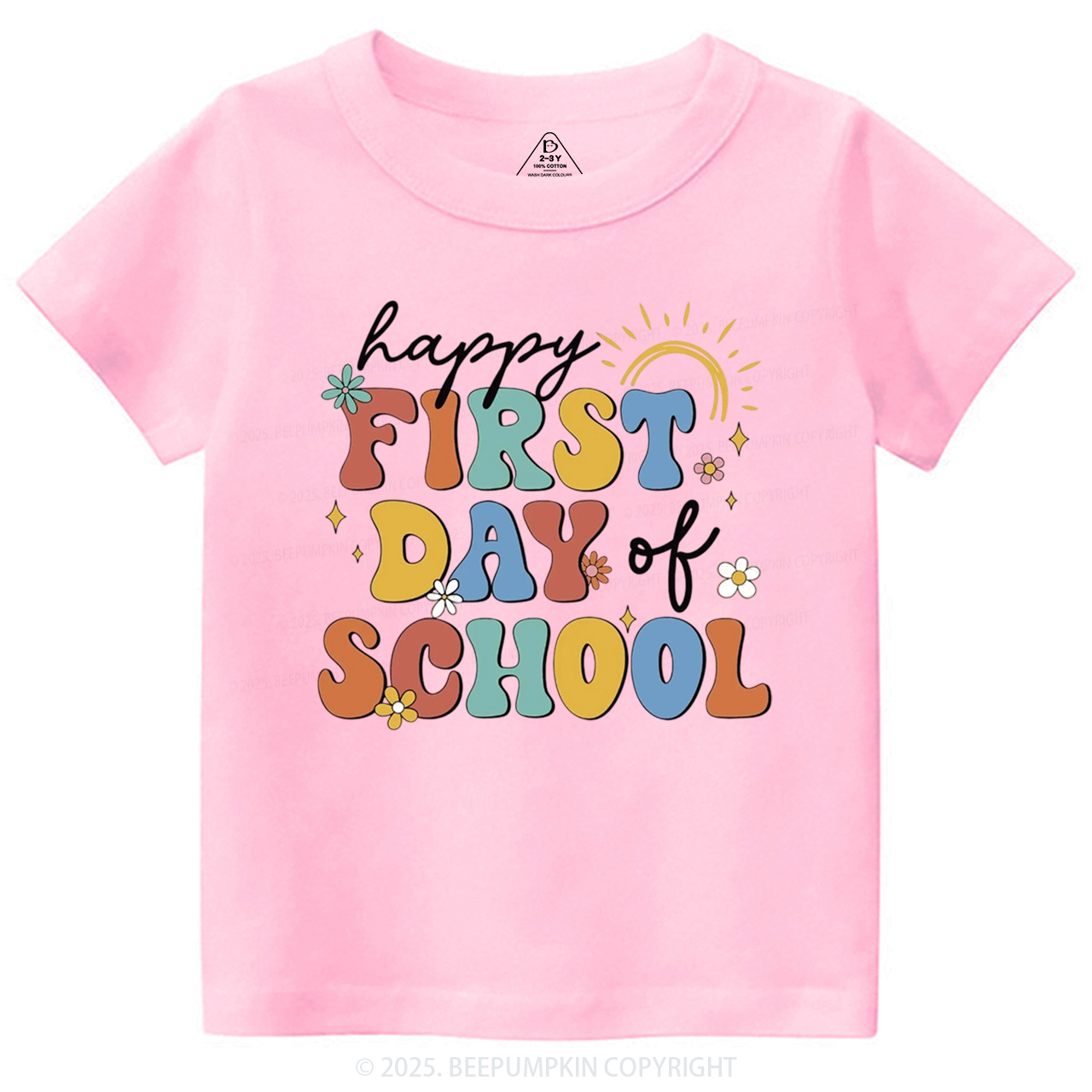 Happy First Day Of School Toddler&Kid's Tees Beepumpkin