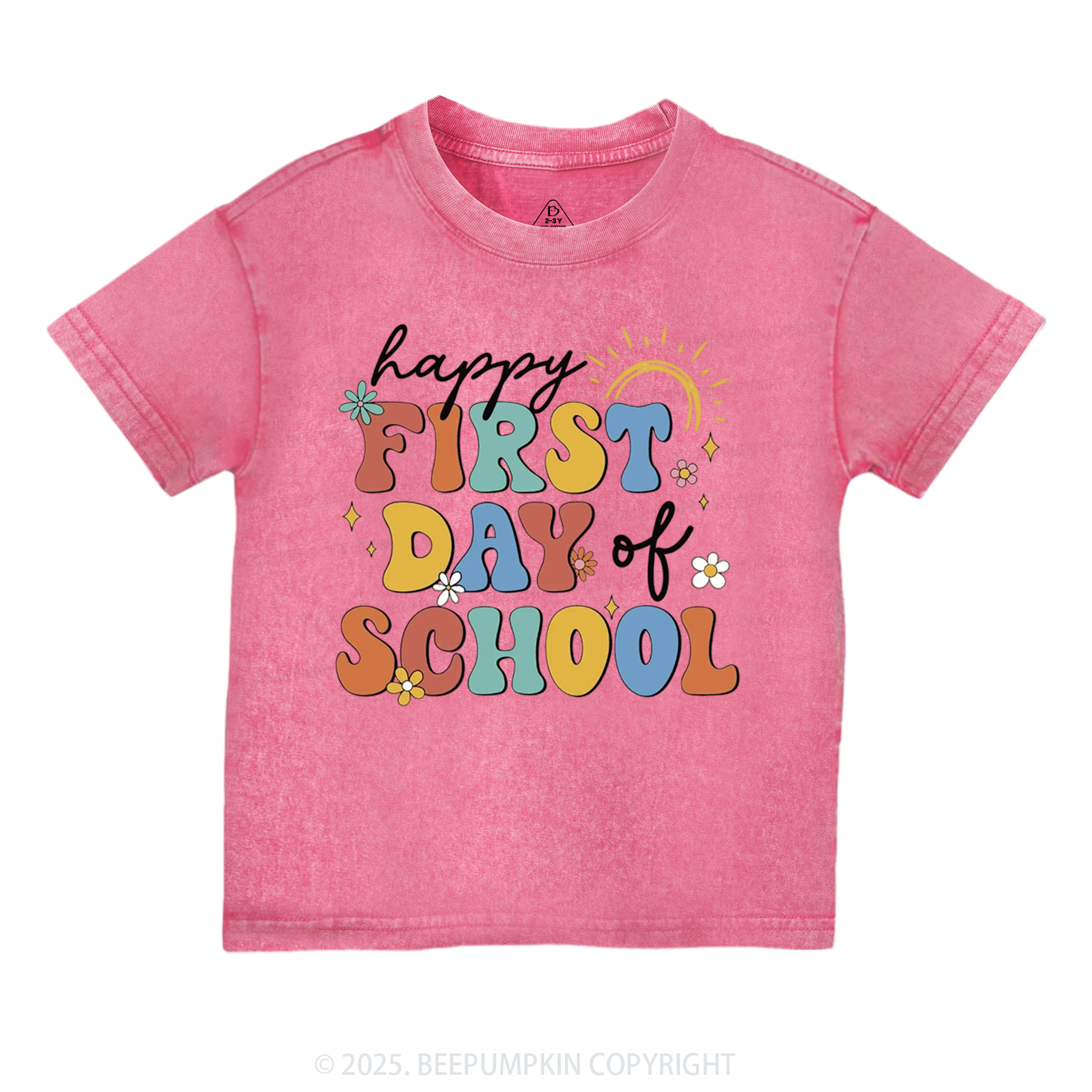 Happy First Day Of School Toddler&Kids Washed Tees