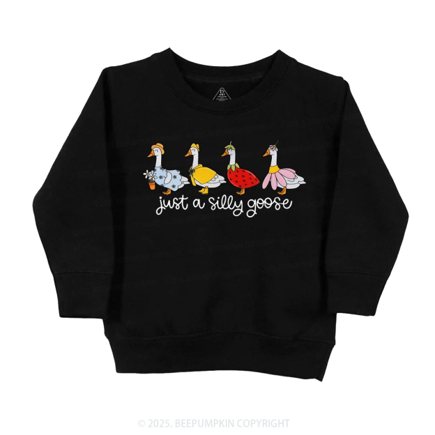 Just A Silly Goose Kid's Sweatshirt