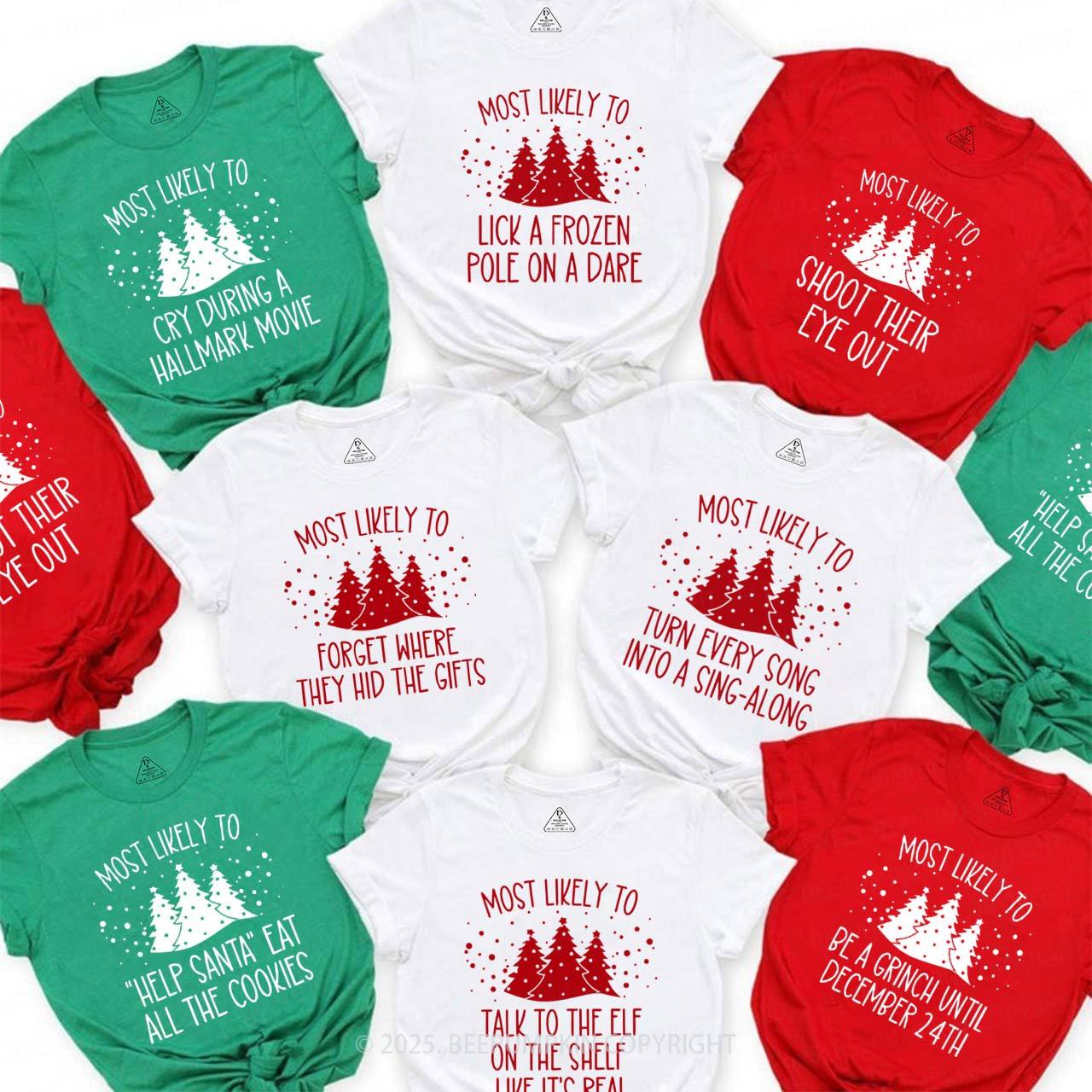 40 Most Likely To Christmas Family Matching T-Shirts Beepumpkin